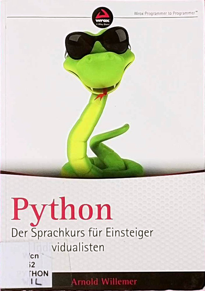 Python. Der Sprachkurs für Einsteiger und Individualisten