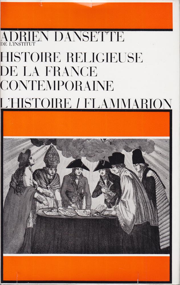 Histoire religieuse de la France contemporaine.