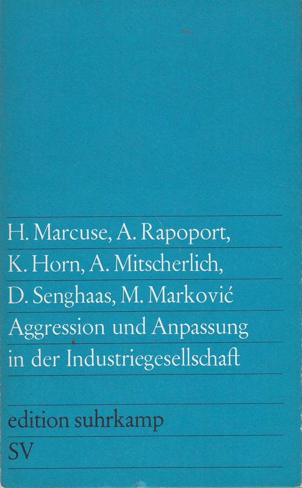 Aggression und Anpassung in der Industriegesellschaft