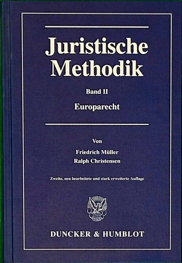 Juristische Methodik.: Band II: Europarecht.