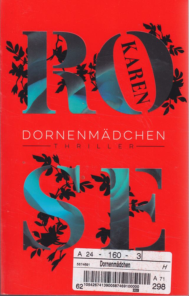 Dornenmädchen: Thriller | Ein harter Thriller von der Meisterin des Romantic Suspense (Die Dornen-Reihe Band 1)