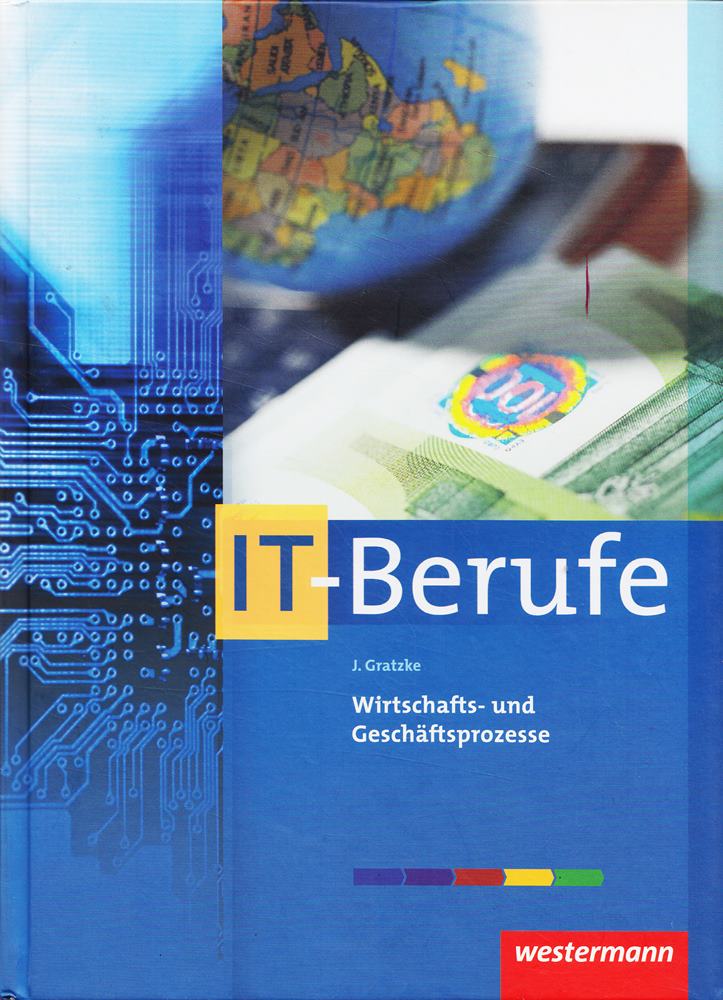 IT-Berufe: Wirtschafts- und Geschäftsprozesse