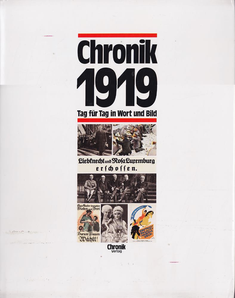 Chronik 1919 - Tag für Tag in Wort und Bild