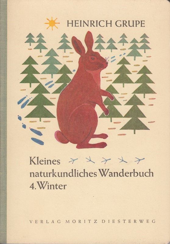Kleines naturkundliches Wanderbuch 4. Winter