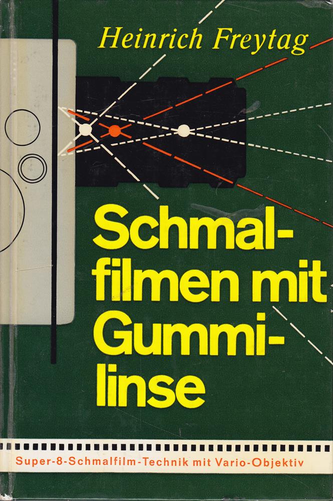 Schmalfilmen mit Gummilinse.