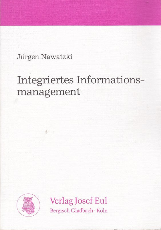 Integriertes Informationsmanagement