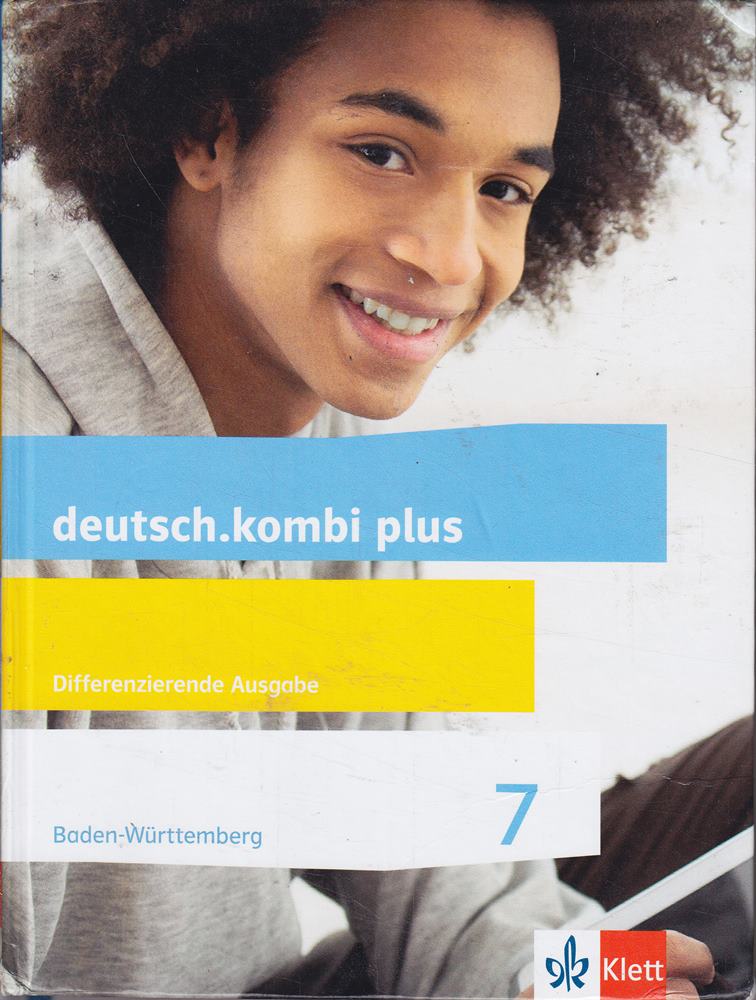 deutsch.kombi plus 7. Differenzierende Ausgabe Baden-Württemberg: Schulbuch Klasse 7 (deutsch.kombi plus. Differenzierende Ausgabe ab 2015)