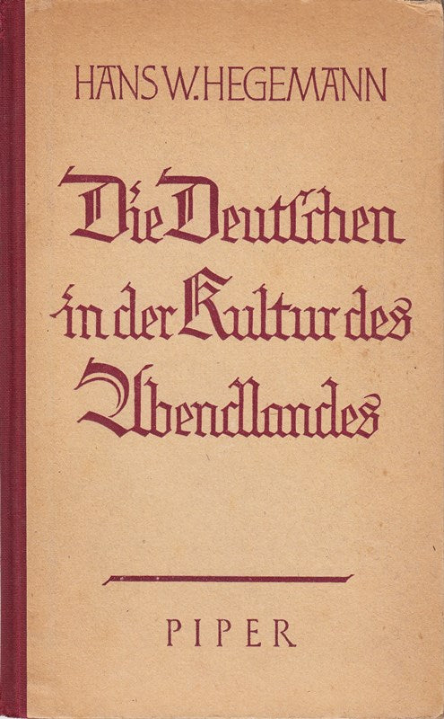 Die Deutschen in der Kultur des Abendlandes