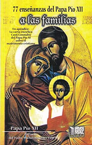 77 ensenanzas del Papa Pio XII a las familias