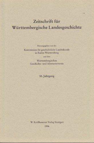 Zeitschrift für Württembergische Landesgeschichte 55. Jahrgang 1996