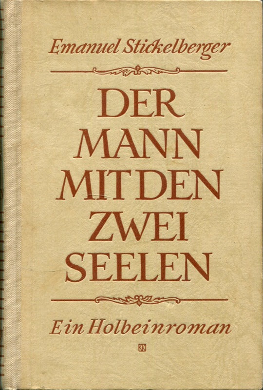 Der Mann mit den zwei Seelen...Ein Holbeinroman (Leinenrücken)