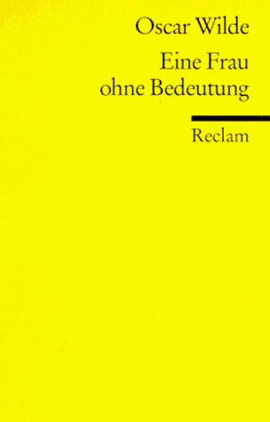 Eine Frau ohne Bedeutung (Reclams Universal-Bibliothek)