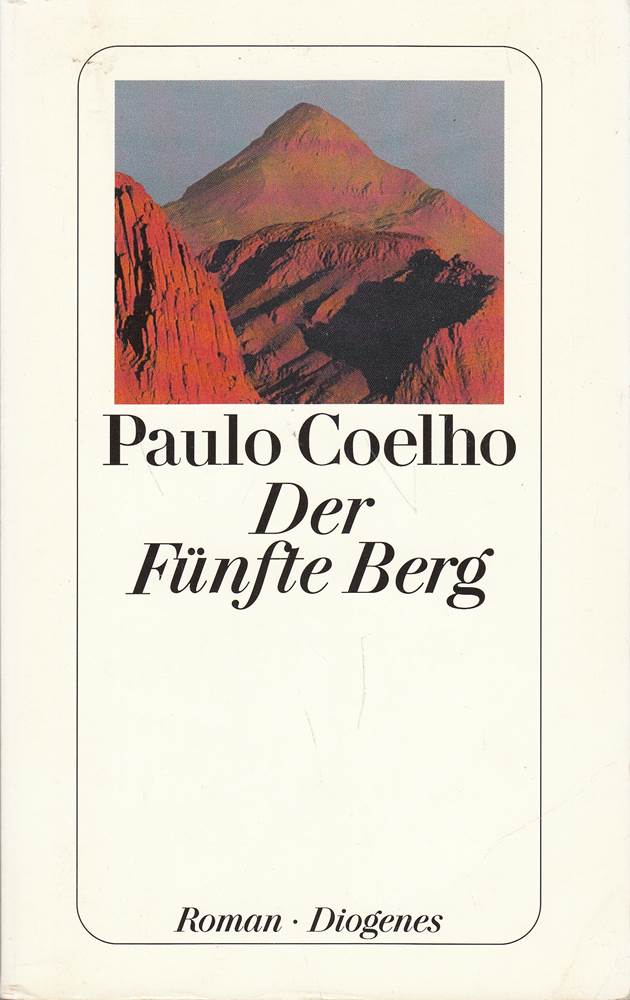 Der Fünfte Berg: Roman (detebe)