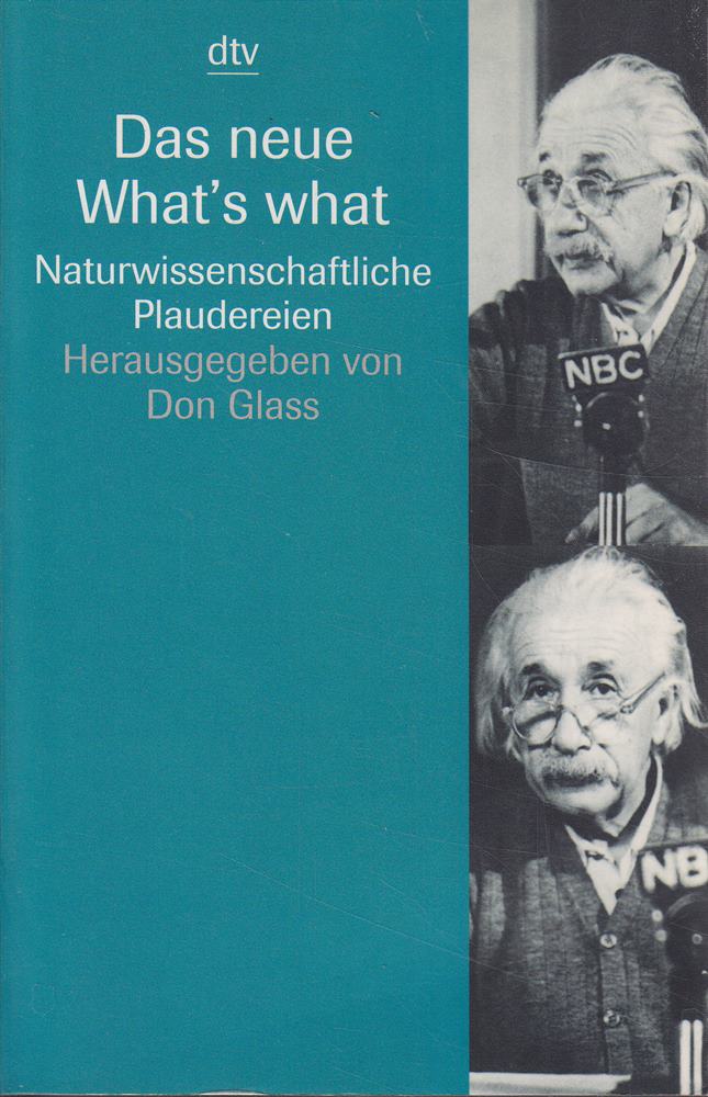 Das neue What's what: Naturwissenschaftliche Plaudereien