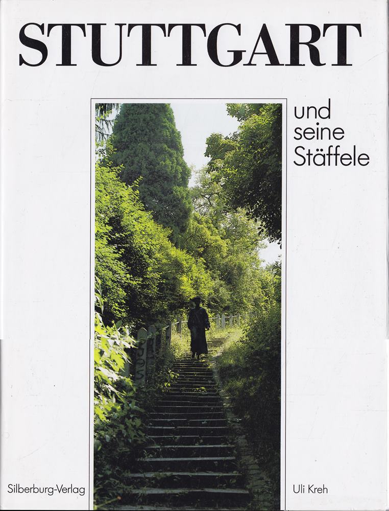Stuttgart und seine Stäffele