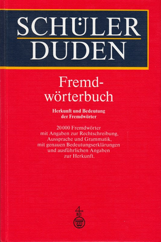 (Duden) Schülerduden Fremdwörterbuch neue Rechtschreibung: Ein Nachschlagewerk nicht nur für die Schule
