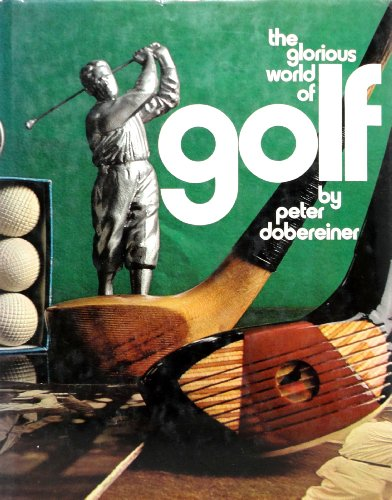 Glorious World of Golf