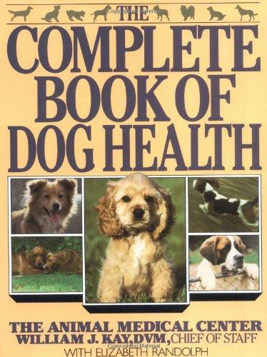 Complete Book of Dog Health