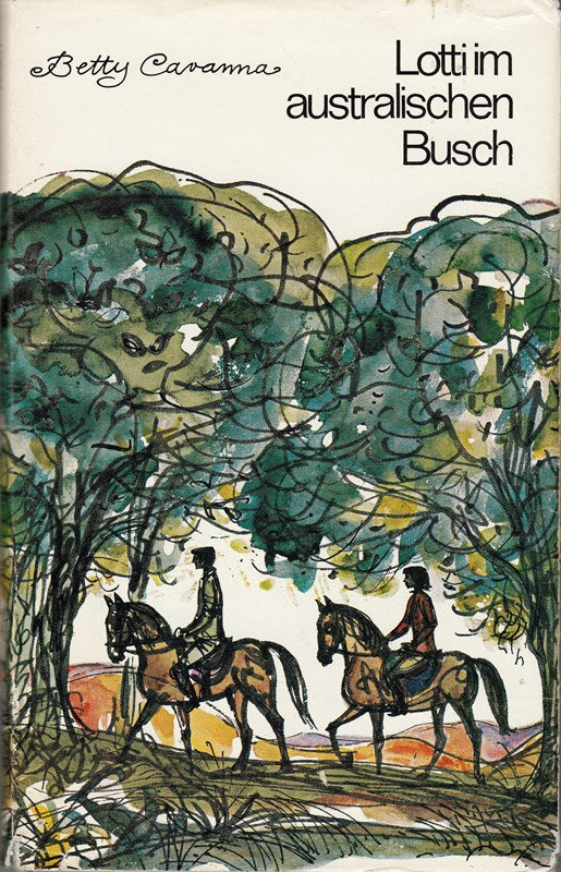 Lotti im australischen Busch Roman eines jungen Mädchens