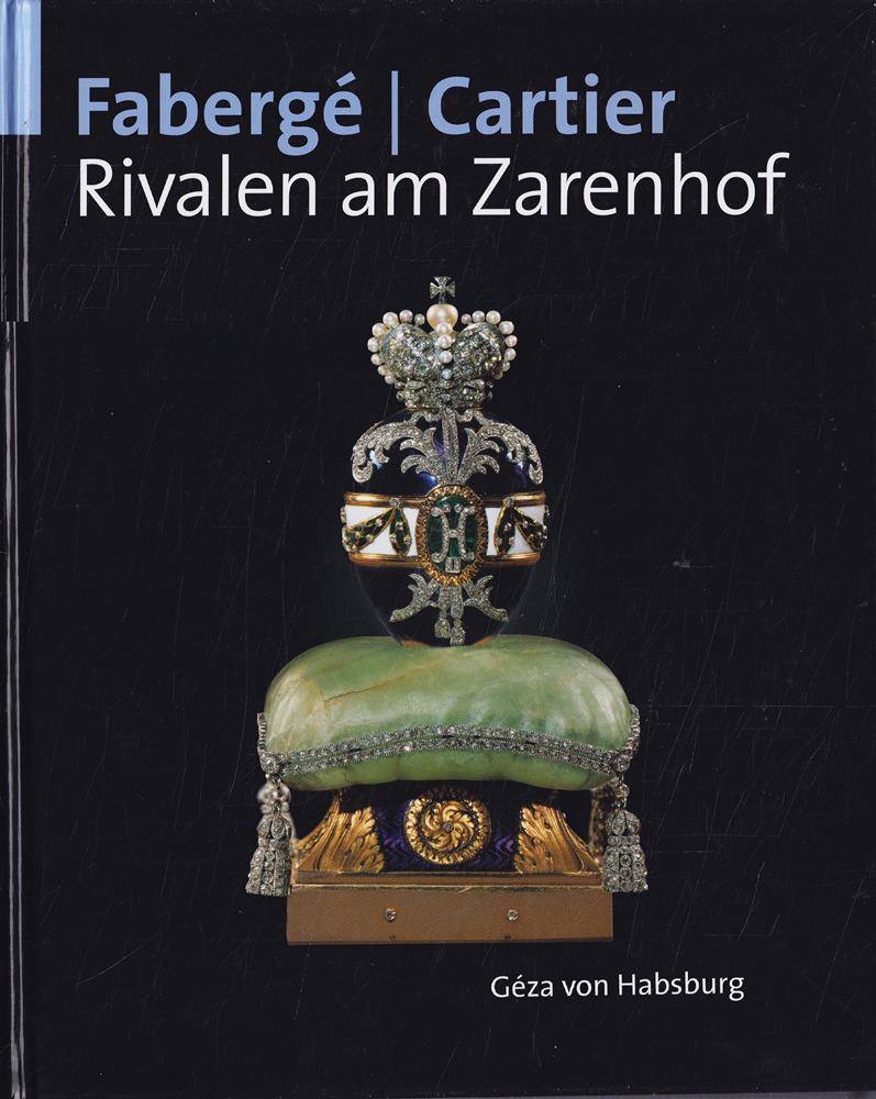 Faberge - Cartier - Rivalen am Zarenhof