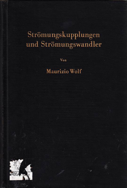 Strömungskupplungen und Strömungswandler: Berechnung und Konstruktion