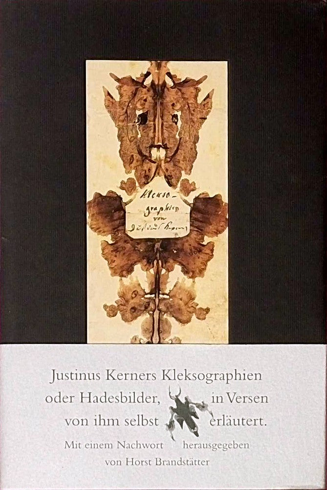 Kleksographien. Hadesbilder kleksographisch entstanden und in Versen erläutert von Justinus Kerner.