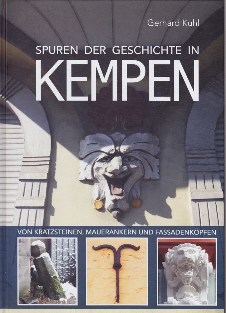 Spuren der Geschichte in Kempen