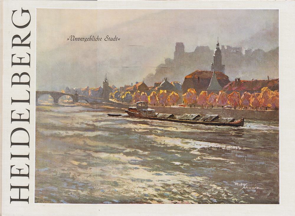 Heidelberg unvergessliche Stadt