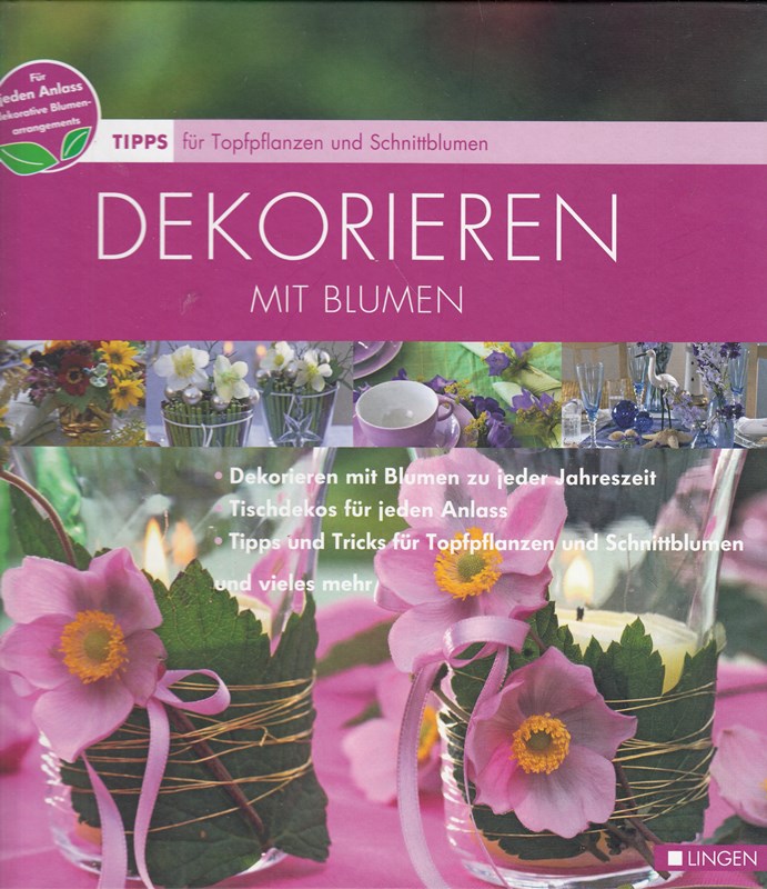 Dekorieren mit Blumen :
