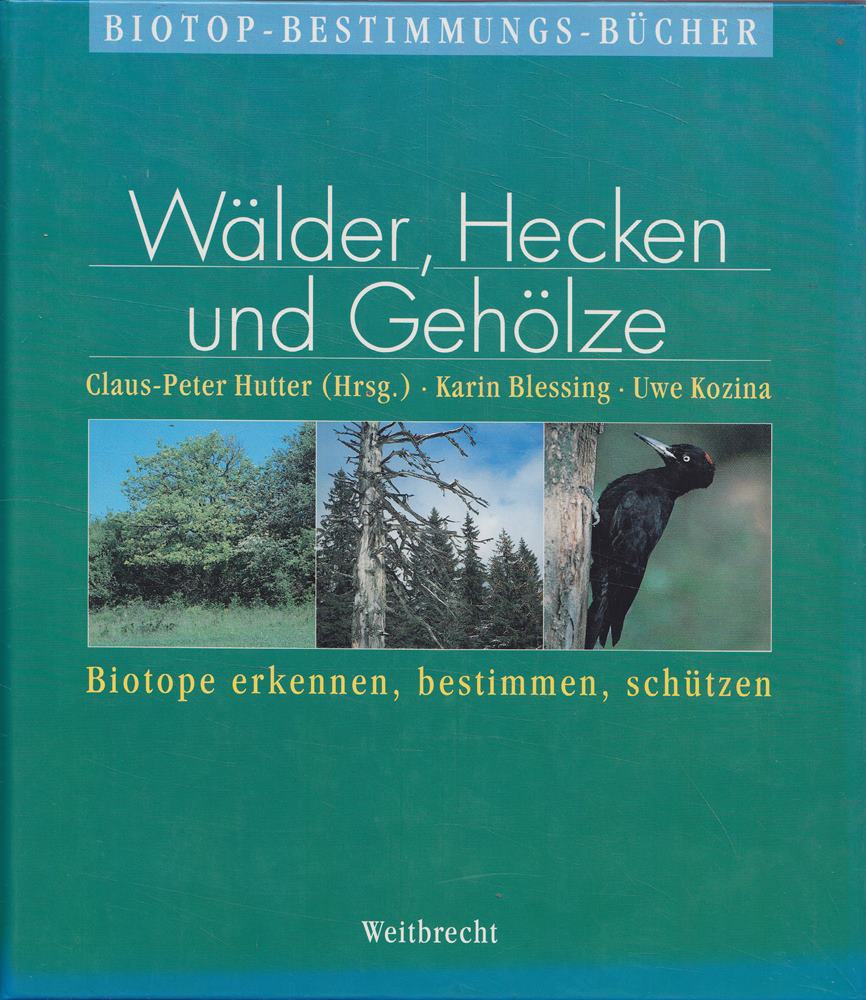 Weitbrecht Biotop-Bestimmungs-Bücher Bd.4 Wälder Hecken und Gehölze