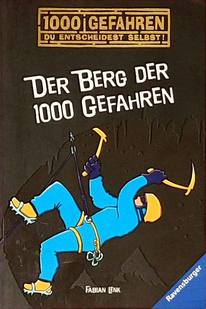 Der Berg der 1000 Gefahren