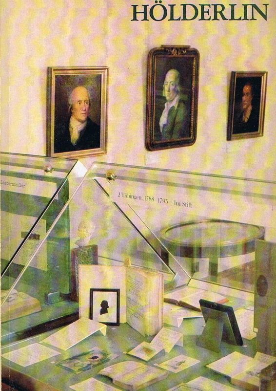 Hölderlin - Ständige Ausstellung des Schiller-Nationalmuseums und des Deutschen Literaturarchivs Marbach am Neckar
