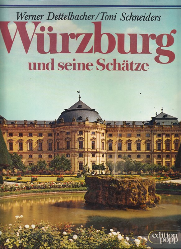 Würzburg und seine Schätze.