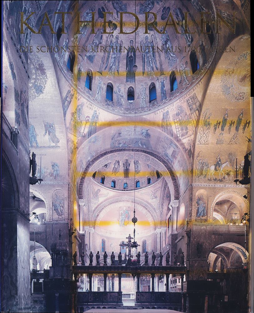 Kathedralen: Die schönsten Kirchenbauten aus 1700 Jahren