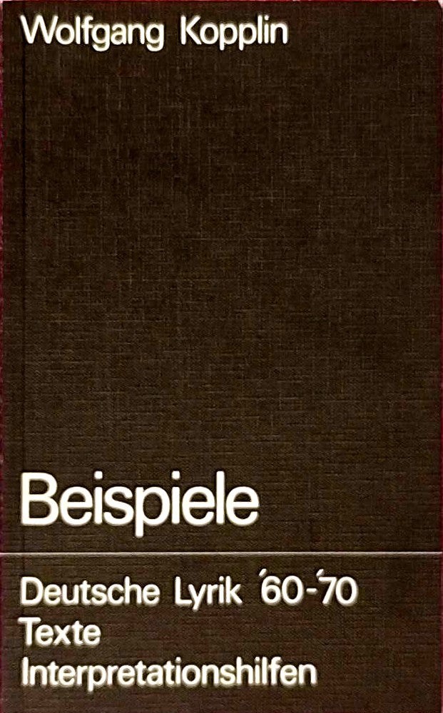 Beispiele Deutscher Lyrik '60-'70