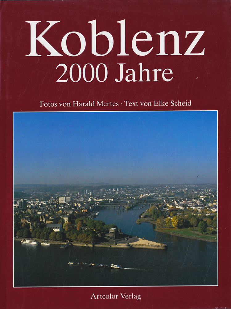 Koblenz. 2000 Jahre