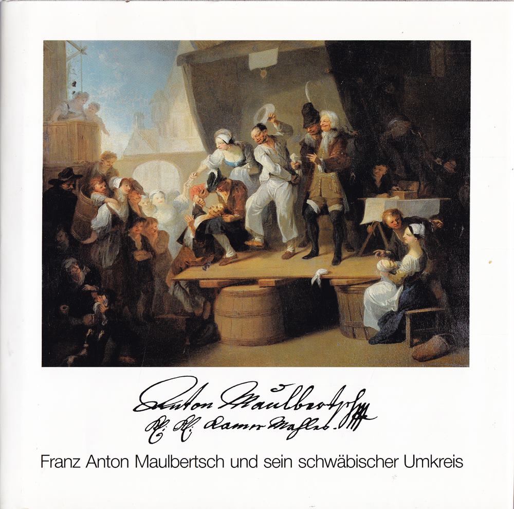 Franz Anton Maulbertsch und sein schwäbischer Umkreis. Veröffentlichungen des Museums Langenargen