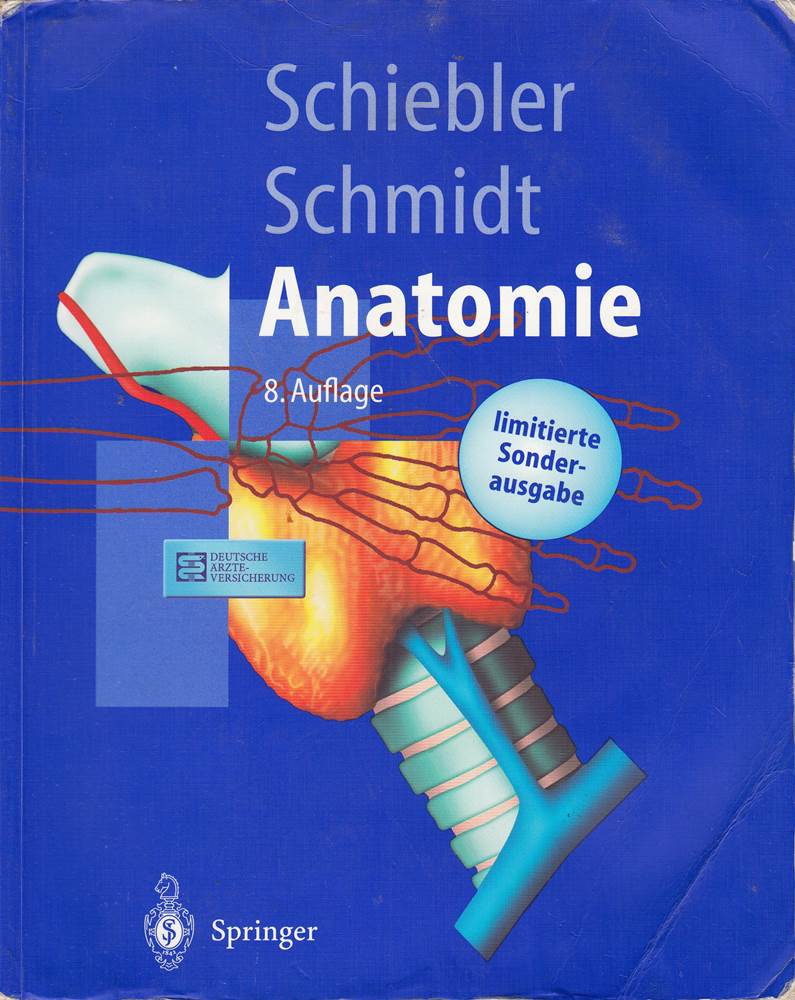 Anatomie: Zytologie Histologie Entwicklungsgeschichte makroskopische und mikroskopische Anatomie des Menschen (Springer-Lehrbuch)