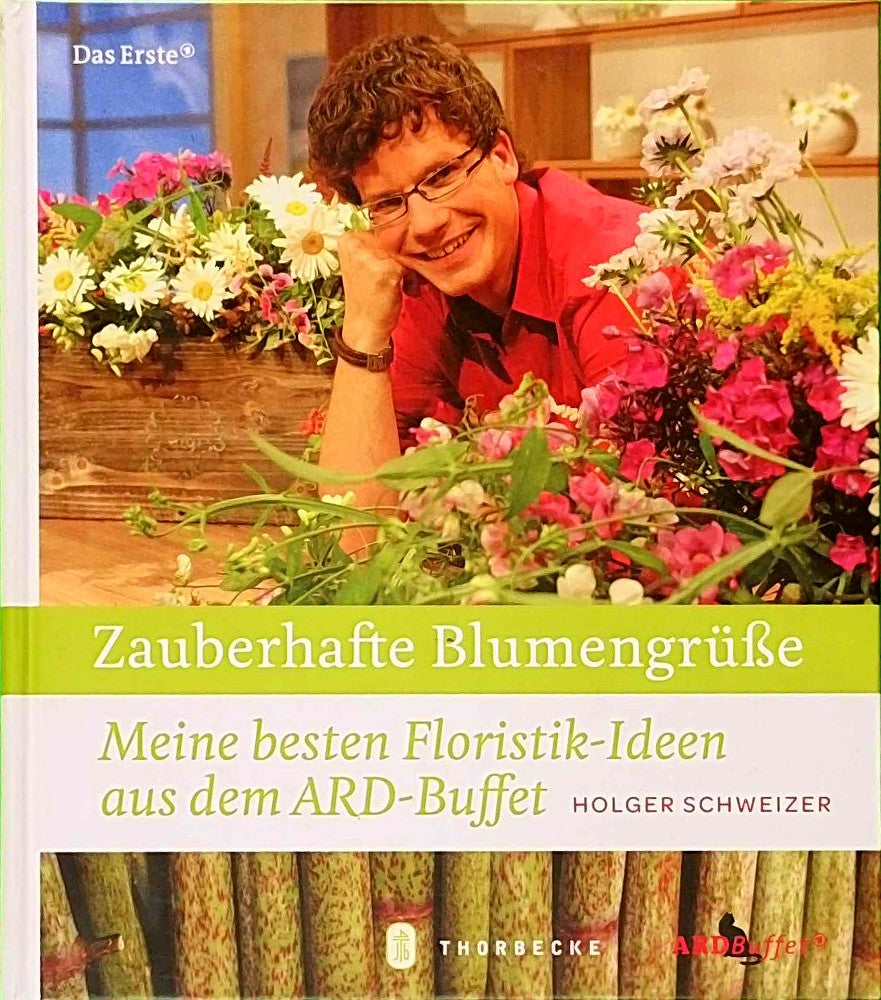 Zauberhafte Blumengrüße: Meine besten Floristik-Ideen aus dem ARD-Buffet
