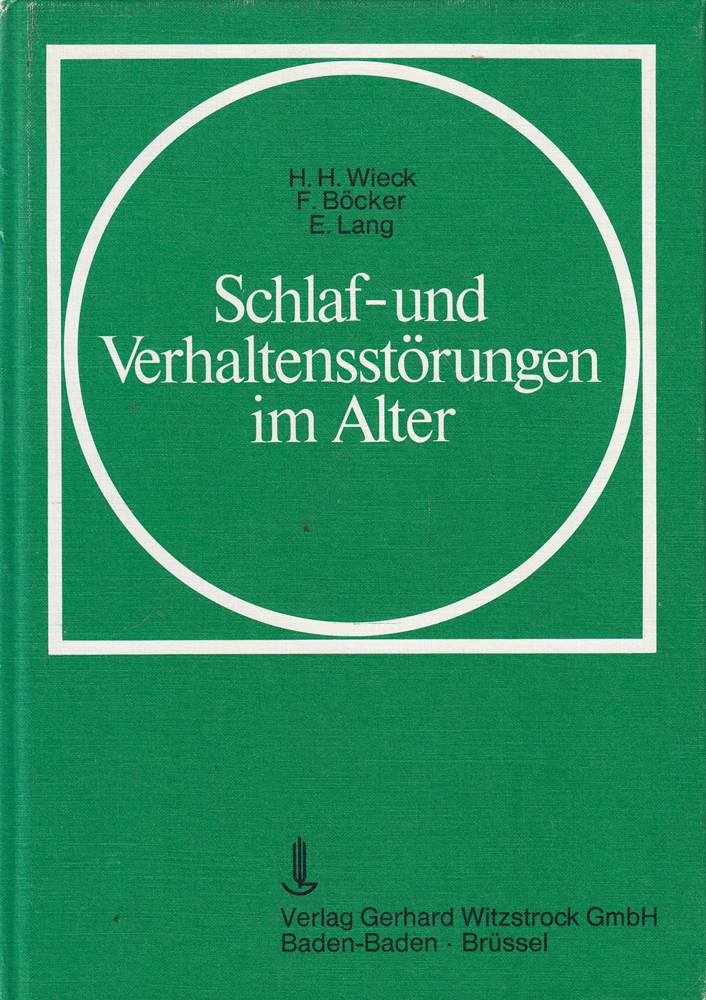 Schlaf- und Verhaltensstörungen im Alter. Mit 88 Abbildungen und 35 Tabellen
