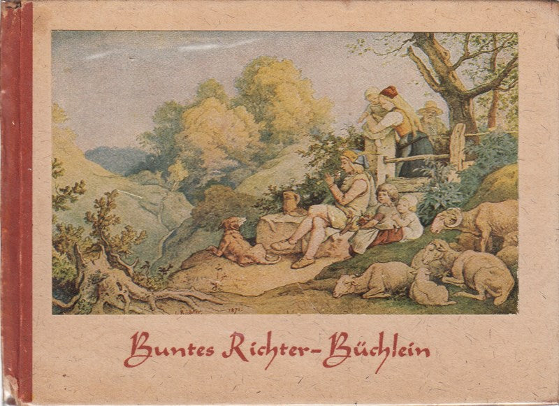 Buntes Richter-Büchlein. Geleitwort von Eberhard Hanfstaengl.
