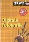 Digitale Fotografie (Franzis Sparbuch)