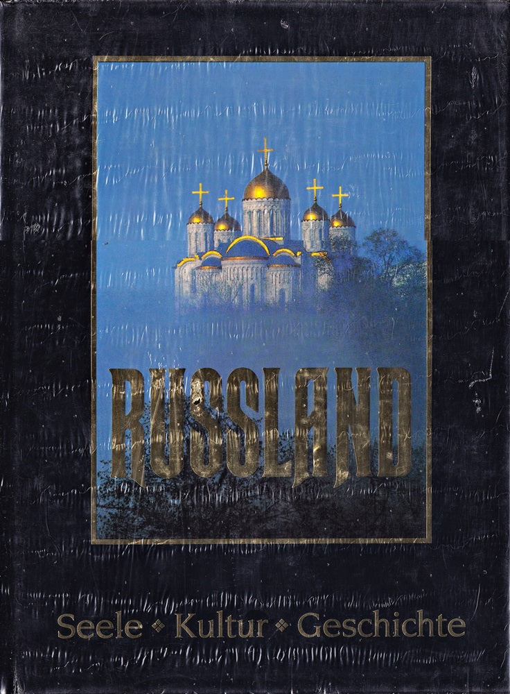 Rußland. Seele Kultur Geschichte