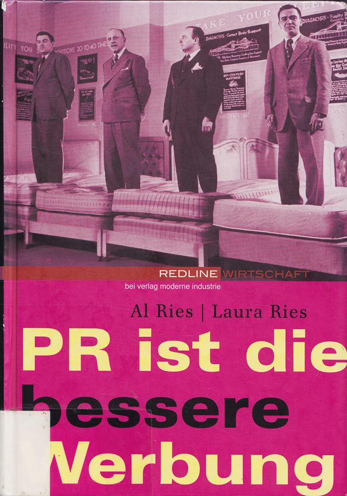 PR ist die bessere Werbung.