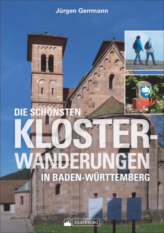 Die schönsten Klosterwanderungen in Baden-Württemberg. Ein Wanderführer zu Natur- und Kulturräumen im ganzen Land für Entdeckungsreisende mit Sinn für Landschaft und Architektur.