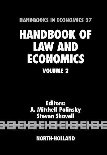 Handbook of Law and Economics (Volume 2) (Handbooks in Economics Volume 2 Band 27)