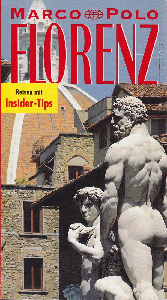 Florenz. Marco Polo Reiseführer. Mit Insider- Tips
