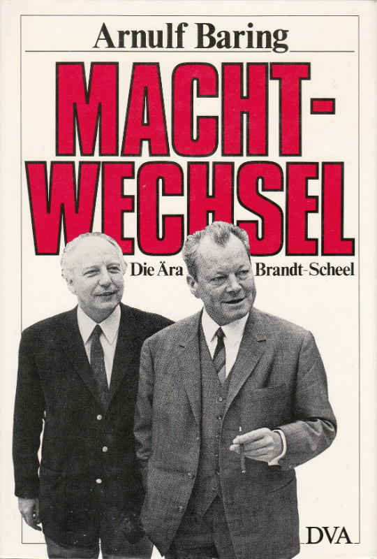 Machtwechsel: Die Ära Brandt - Scheel
