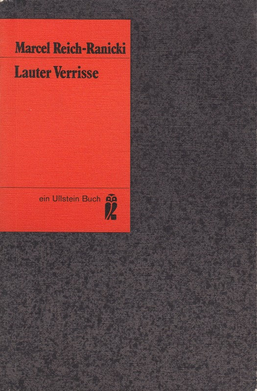 Marcel Reich-Ranicki: Lauter Verrisse