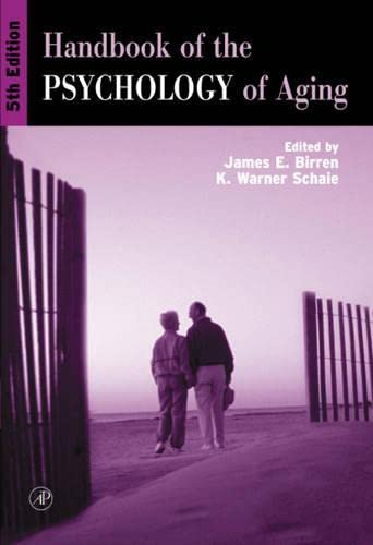 Handbook of the Psychology of Aging (The Handbooks of Aging)